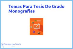 Tesis de Grado Monografias: Ejemplos y temas TFG TFM