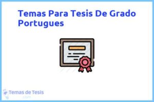 Tesis de Grado Portugues: Ejemplos y temas TFG TFM