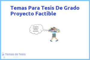 Tesis de Grado Proyecto Factible: Ejemplos y temas TFG TFM
