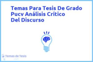 Tesis de Grado Pucv Análisis Crítico Del Discurso: Ejemplos y temas TFG TFM