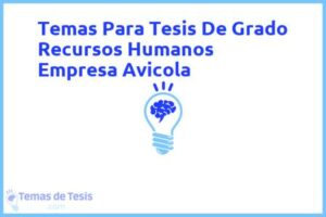 Tesis de Grado Recursos Humanos Empresa Avicola: Ejemplos y temas TFG TFM