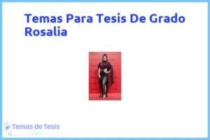 Tesis de Grado Rosalia: Ejemplos y temas TFG TFM