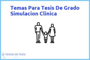 Tesis de Grado Simulacion Clinica: Ejemplos y temas TFG TFM