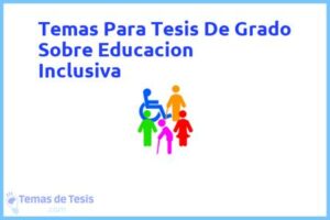 Tesis de Grado Sobre Educacion Inclusiva: Ejemplos y temas TFG TFM
