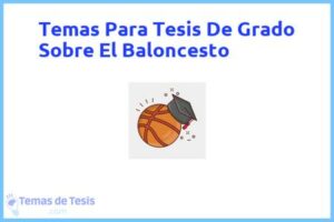 Tesis de Grado Sobre El Baloncesto: Ejemplos y temas TFG TFM
