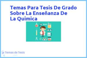 Tesis de Grado Sobre La Enseñanza De La Quimica: Ejemplos y temas TFG TFM