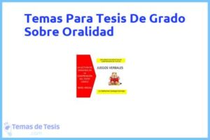 Tesis de Grado Sobre Oralidad: Ejemplos y temas TFG TFM