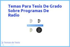 Tesis de Grado Sobre Programas De Radio: Ejemplos y temas TFG TFM