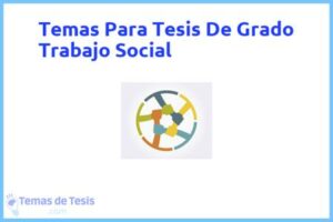 Tesis de Grado Trabajo Social: Ejemplos y temas TFG TFM