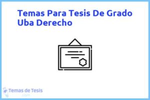 Tesis de Grado Uba Derecho: Ejemplos y temas TFG TFM