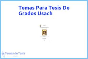 Tesis de Grados Usach: Ejemplos y temas TFG TFM