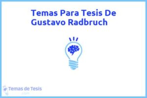 Tesis de Gustavo Radbruch: Ejemplos y temas TFG TFM