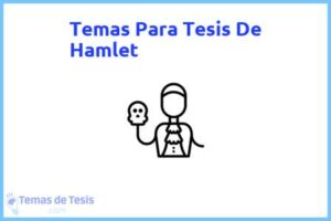 Tesis de Hamlet: Ejemplos y temas TFG TFM