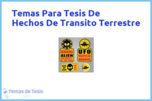 Tesis de Hechos De Transito Terrestre: Ejemplos y temas TFG TFM