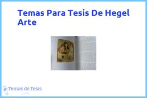 Tesis de Hegel Arte: Ejemplos y temas TFG TFM