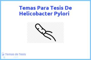 Tesis de Helicobacter Pylori: Ejemplos y temas TFG TFM