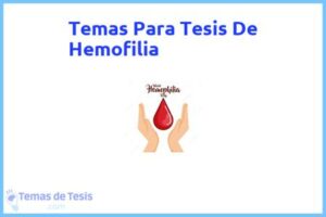 Tesis de Hemofilia: Ejemplos y temas TFG TFM
