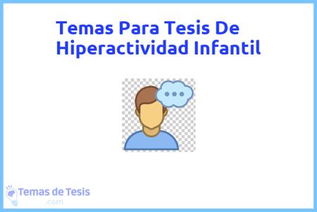 Tesis de Hiperactividad Infantil: Ejemplos y temas TFG TFM
