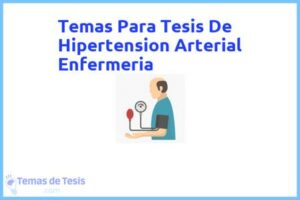 Tesis de Hipertension Arterial Enfermeria: Ejemplos y temas TFG TFM