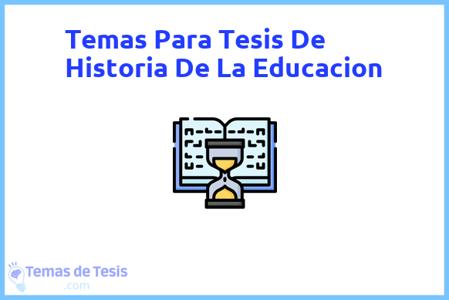 Tesis de Historia De La Educacion: Ejemplos y temas TFG TFM