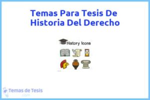 Tesis de Historia Del Derecho: Ejemplos y temas TFG TFM