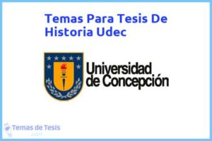 Tesis de Historia Udec: Ejemplos y temas TFG TFM