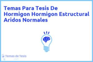 Tesis de Hormigon Hormigon Estructural Aridos Normales: Ejemplos y temas TFG TFM