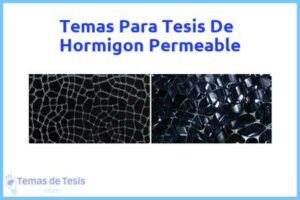 Tesis de Hormigon Permeable: Ejemplos y temas TFG TFM