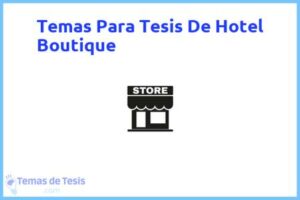 Tesis de Hotel Boutique: Ejemplos y temas TFG TFM