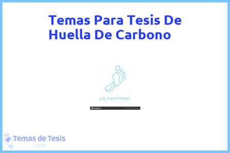 temas de tesis de Huella De Carbono, ejemplos para tesis en Huella De Carbono, ideas para tesis en Huella De Carbono, modelos de trabajo final de grado TFG y trabajo final de master TFM para guiarse