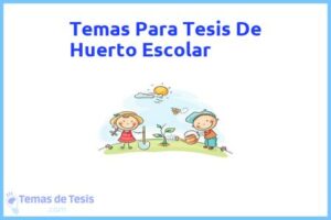 Tesis de Huerto Escolar: Ejemplos y temas TFG TFM