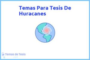 Tesis de Huracanes: Ejemplos y temas TFG TFM