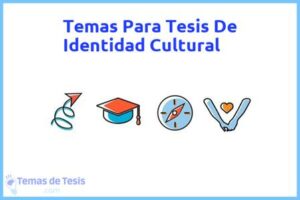 Tesis de Identidad Cultural: Ejemplos y temas TFG TFM