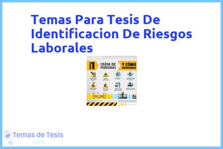 Tesis de Identificacion De Riesgos Laborales: Ejemplos y temas TFG TFM