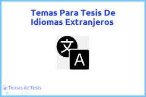 Tesis de Idiomas Extranjeros: Ejemplos y temas TFG TFM