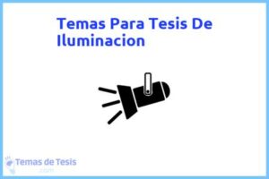 Tesis de Iluminacion: Ejemplos y temas TFG TFM