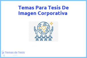 Tesis de Imagen Corporativa: Ejemplos y temas TFG TFM