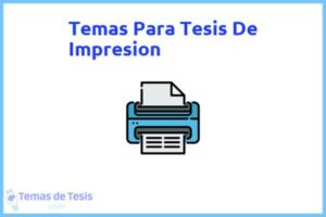 Tesis de Impresion: Ejemplos y temas TFG TFM