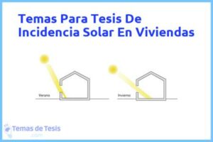 Tesis de Incidencia Solar En Viviendas: Ejemplos y temas TFG TFM