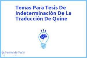 Tesis de Indeterminación De La Traducción De Quine: Ejemplos y temas TFG TFM