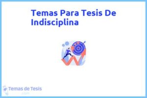 Tesis de Indisciplina: Ejemplos y temas TFG TFM