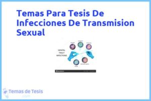 Tesis de Infecciones De Transmision Sexual: Ejemplos y temas TFG TFM