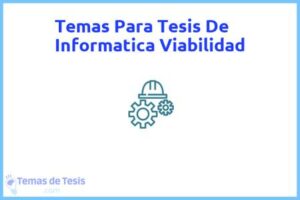 Tesis de Informatica Viabilidad: Ejemplos y temas TFG TFM
