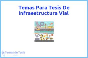 Tesis de Infraestructura Vial: Ejemplos y temas TFG TFM