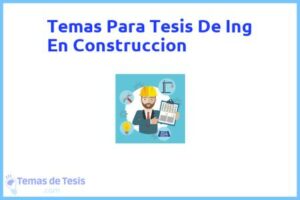 Tesis de Ing En Construccion: Ejemplos y temas TFG TFM