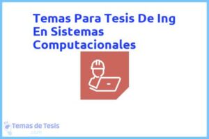 Tesis de Ing En Sistemas Computacionales: Ejemplos y temas TFG TFM