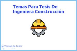 Tesis de Ingeniera Construcción: Ejemplos y temas TFG TFM