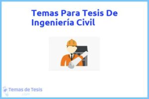 Tesis de Ingeniería Civil: Ejemplos y temas TFG TFM