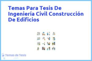Tesis de Ingeniería Civil Construcción De Edificios: Ejemplos y temas TFG TFM