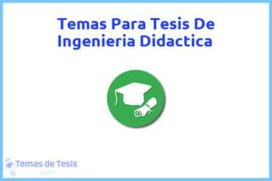 Tesis de Ingenieria Didactica: Ejemplos y temas TFG TFM